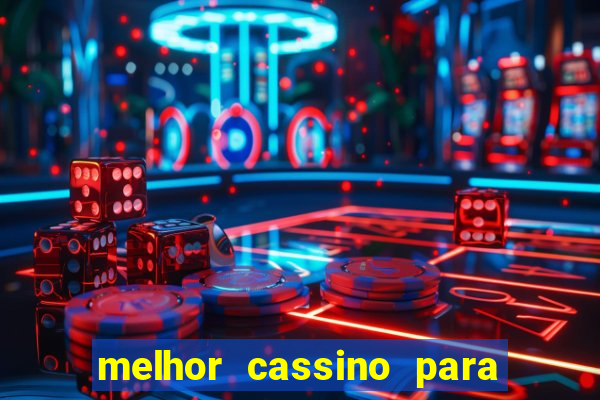 melhor cassino para jogar fortune tiger